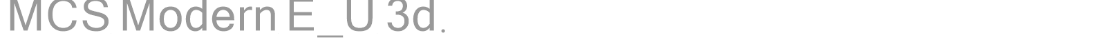 MCS Modern E_U 3d. font preview